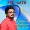 About Ape Aatu Song